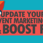 How can an Updated Event Marketing List boost your ROI