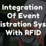 Integration of Event Registration System with RFID.