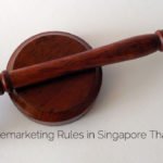 Telemarketing Rules in Singapore That You Should Know..