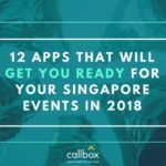 12 apps that will get you ready for your Singapore events in 2018