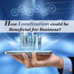 How Localization could be Beneficial for Business?