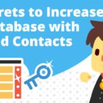 The Secrets to Increase your Database with Qualified Contacts [VIDEO]