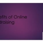 Benefits of Online Fundraising​ ​