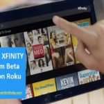 How to Stream and Activate XFINITY Stream Beta App on Roku