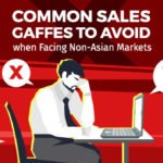 Common Sales Gaffes to Avoid when Facing Non-Asian Markets