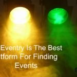 Why Eventry Is The Best Platform For Finding Events