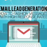 Email Lead Generation: How to Fashion Messages with High Response Rates