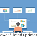 Power Bi latest Updates