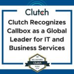 Clutch Recognizes Callbox as a Global Leader for IT and Business Services
