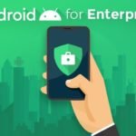 Use cases and Features of Android Enterprise