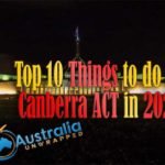 Top 10 Things to do in Canberra ACT