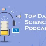 Top 11 Podcasts for Data Science