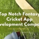 Top Notch Fantasy Cricket App Development Company