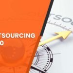 IT Outsourcing 2020 – Types, Statistics, Trends, Risk and All