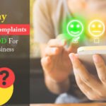 Why Are Customer Complaints Good for Your Business