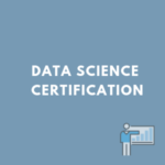 Why Data Science Certification Matters