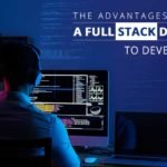 The Advantages of Hiring a Full Stack Developer to Develop MVP