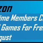 Amazon Prime Members Can Play 23 Games For Free In August