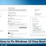 6 Solutions to Fix Windows 10 Slow Boot Times