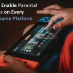 How to Enable Parental Controls on Every Video Game Platform