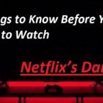 7 Things to Know Before You Begin to Watch Netflix’s Dark