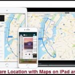 How to Share Location with Maps on iPad and iPhone?