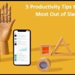 5 Productivity Tips to Get the Most Out of Slack