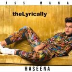 Haseena Lyrics – Jass Manak