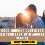 Good Morning Love Quotes | Wish your partner with these Quotes