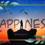 Best Happiness Quotes and latest images, Status
