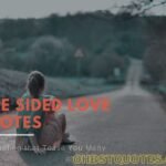 One Sided Love Quotes | One Sided love Images | New Quotes