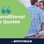 Best Unconditional Love Status [Quotes for Unconditional Love] – BestStatus4u.in