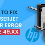 How to Fix HP Laserjet Printer Error Code 49.XX call 1-866-500-4137