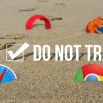 What Is “Do Not Track” And How To Use It