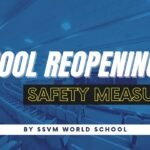 SSVM World School | School Reopening & Safety Measures 2021