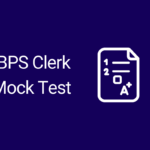 IBPS Clerk Mock Test 2022: Free Prelims & Mains Test Series