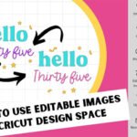 How to Use Editable Images in Cricut Design Space