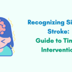 Recognizing Stroke Symptoms: A Professional Guide to Timely Intervention