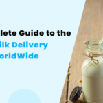A Complete Guide to the Top 5 Milk Delivery Apps Worldwide