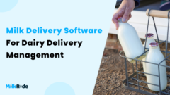 Milk Delivery Software for Dairy Delivery Management – Milkride