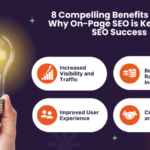Why On-Page SEO is Key to Your SEO Success 8 Main Benefits You Need to Know