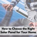 How to Choose the Right Solar Panel for Your Home in Indore: A Comprehensive Guide