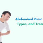 Understanding Abdominal Pain: Causes, Types, and Treatment Options