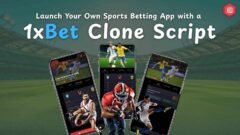 How a 1xBet Clone App Helps Build a Powerful Sports Betting Platform