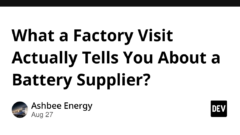 What a Factory Visit Actually Tells You About a Battery Supplier?